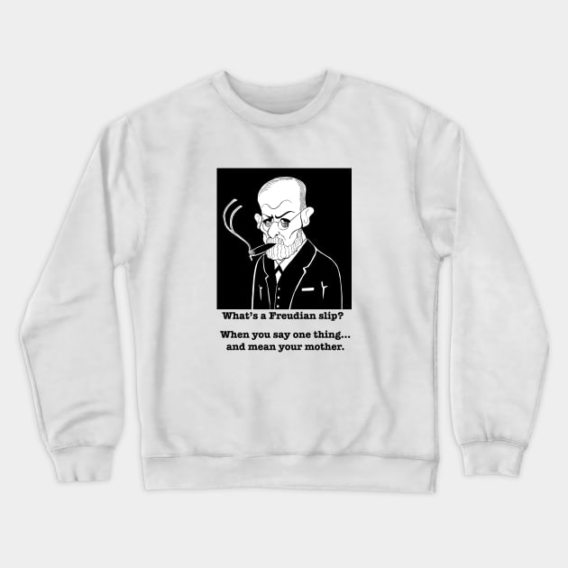 SIGMUND FREUD FAN ART! Crewneck Sweatshirt by cartoonistguy